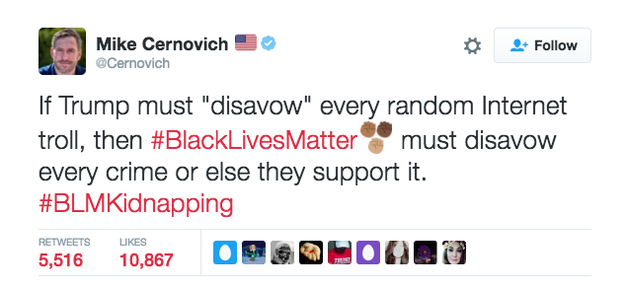 Cernovich also popularized the use of the #BLMKidnapping hashtag on Wednesday night.