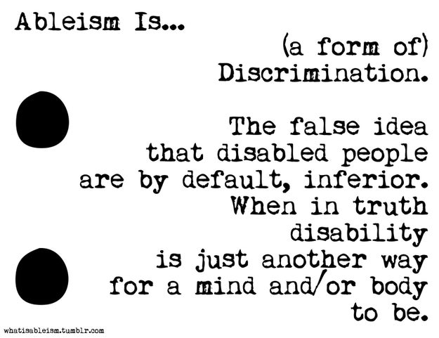 So what is ableism?