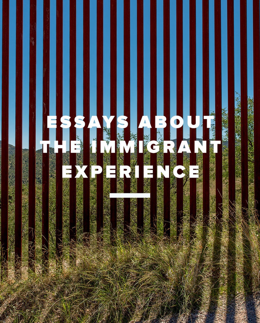 essays immigrant experience