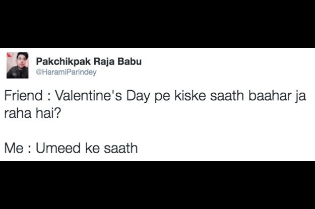 Just 24 Funny Tweets About Valentine S Day That Ll Make Any Indian