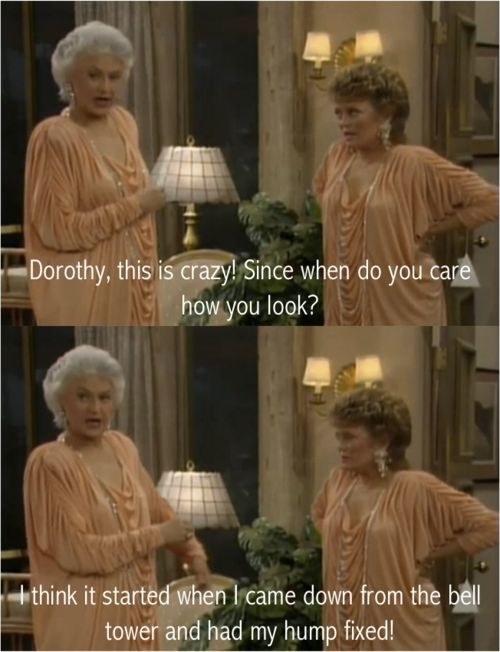 dorothy golden girls quotes