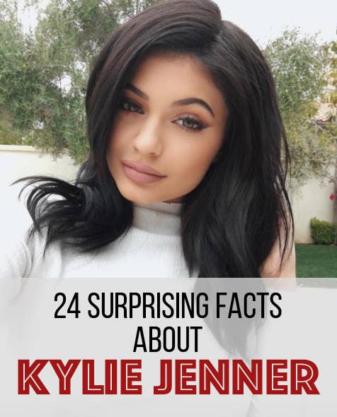 24 Surprising Facts About Kylie Jenner Thatll Make You Go Hmmmm