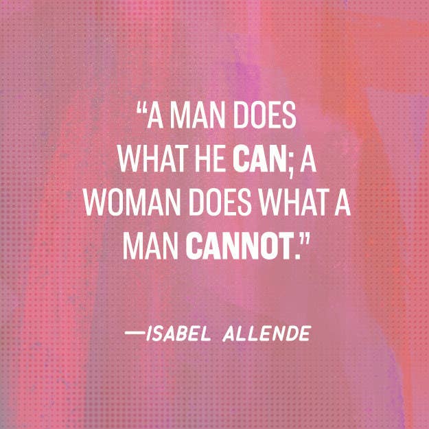 18 Quotes From Badass Women That Will Make You Say Yasssss