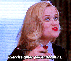 Exercise gives you endorphin's. Endorphin's make you happy