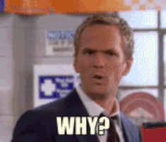 WHY ARE YOU EVEN WASTING MY TIME?!