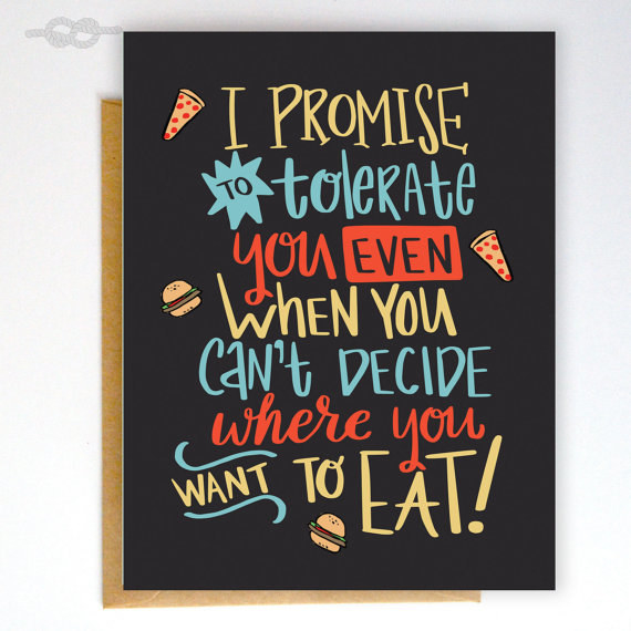 For the one who is incredibly, inexplicably indecisive.