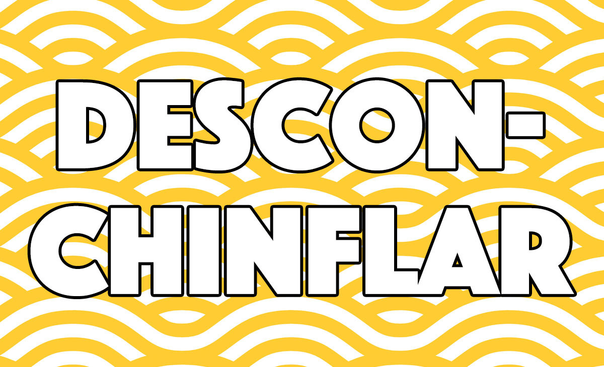 ¿Qué significa? Vocablo usado para referirse a un estado de deterioro; sinónimo del dolor en extremidades mejor conocido como 'desconchabadito'. Seguro la escuchaste: Cuando se le desconchinfló la pierna a tu abuela y te hizo sobársela con ungüento... gratis.