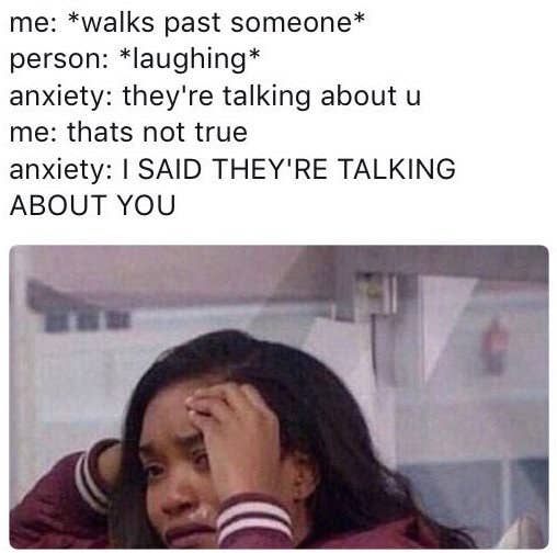 55 Memes About Anxiety That Will Make You Say Me