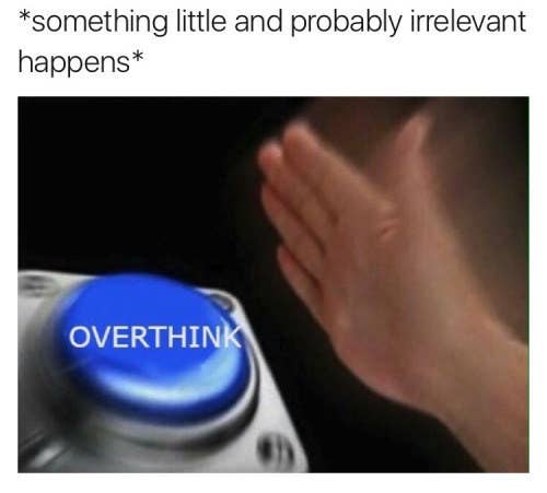 55 Memes About Anxiety That Will Make You Say Me