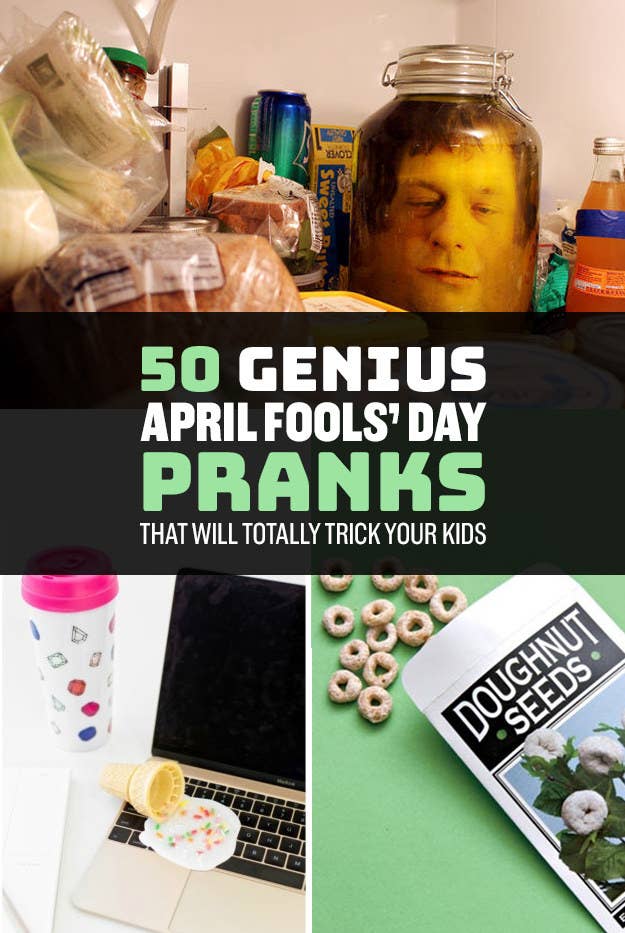 50 Awesome April Fools Day Pranks Your Kids Will Totally Fall For
