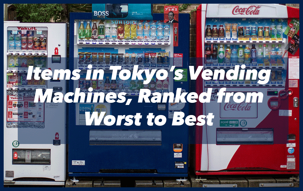 Check Out These Crazy Japanese Vending Machines You Won't Find