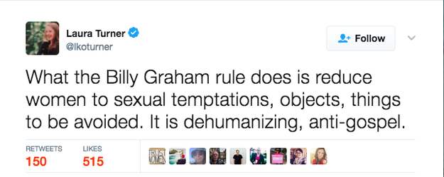 Turner acknowledged that the Billy Graham rule came "from a good place," but she criticized its modern-day interpretation, saying it was "dehumanizing" and reduced women "to sexual temptations."