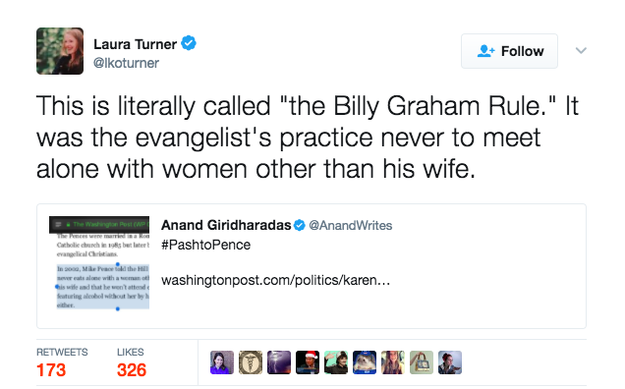 As writer Laura Turner explained in a Twitter thread, Pence was following an evangelical Christian practice known as "the Billy Graham Rule."