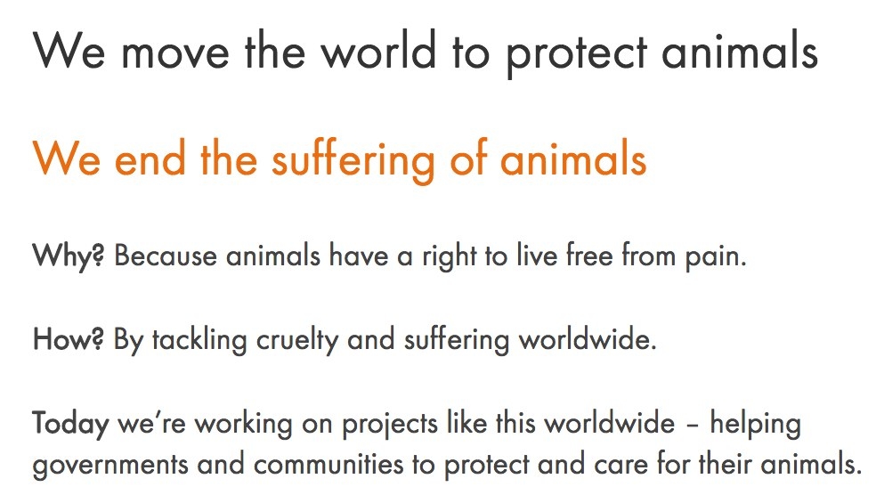 The material displayed across the entire site is informative to spreading the organization's goal which is to gain the public's support. The World Animal Protection hopes to achieve this through the use of their website. This material is able to achieve this since its information is effective in displaying their success and goals.