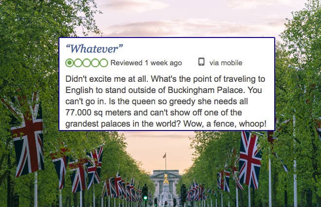 16 Of The Most Ridiculous TripAdvisor Reviews About London