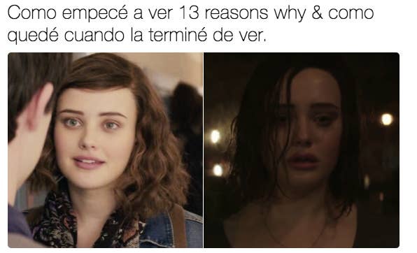 27 Cosas Que Definitivamente Te Pasan Cuando Ves 13 Reasons Why