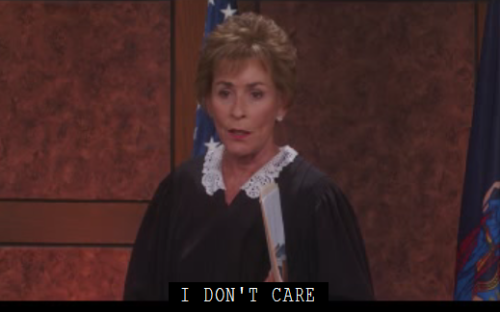 16 Times Judge Judy Said Exactly What You Were Thinking