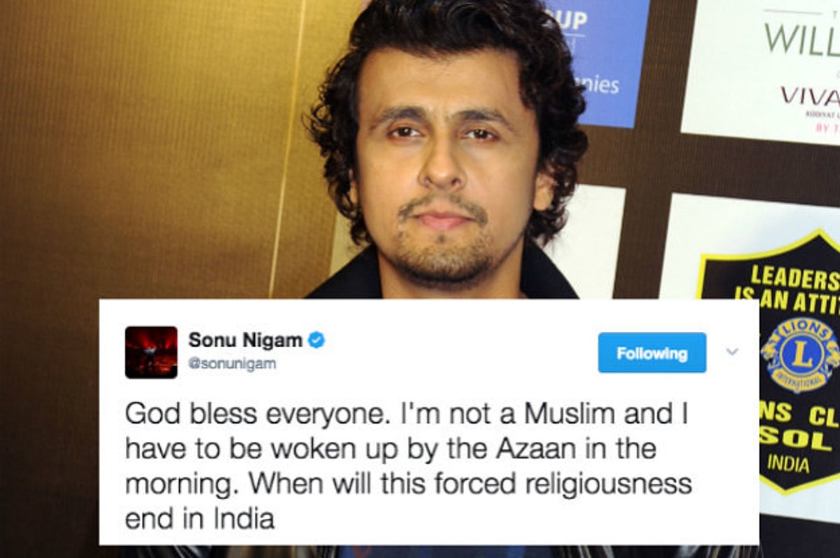 Sonu Nigam Is Right To Call Out India S Forced Religiousness Sonu nigam was born on the 30th of july, 1973 in faridabad, haryana. sonu nigam is right to call out india s