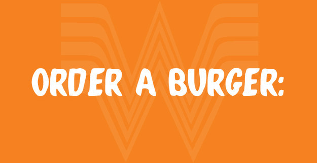 Order A Meal At Whataburger And We'll Reveal What People Love Most