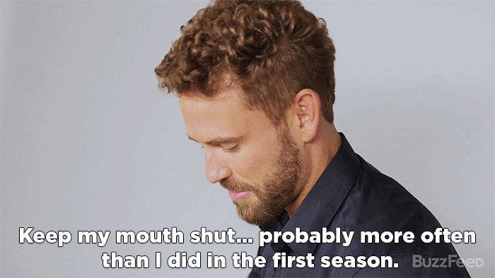 Nick Viall: Don't do it! No, I'm just kidding. What would I tell myself? Keep my mouth shut, probably more often than I did in the first season. I was a little too opinionated, probably. But that's just who I am!