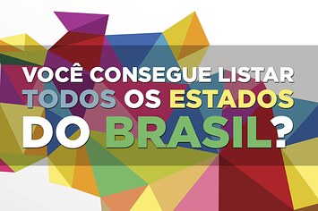 Você consegue listar todos os estados brasileiros em 90 segundos?