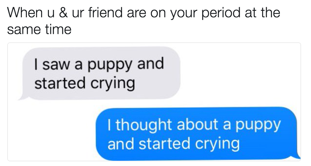 19 Memes You Should Send To Your Period Buddy Immediately