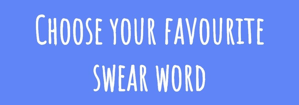 pick-a-swear-word-and-we-ll-reveal-whether-you-belong-in-britain-or-america