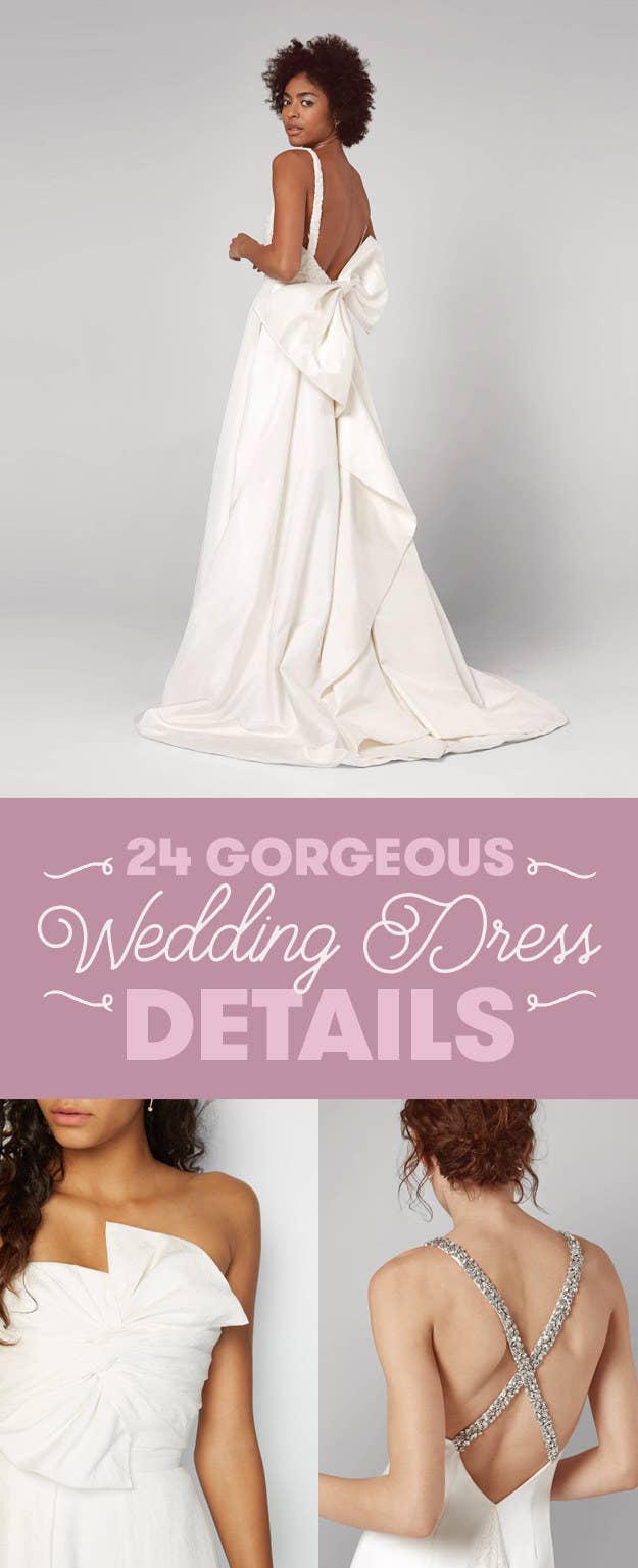24 Wedding Dresses With Impossibly Gorgeous Details