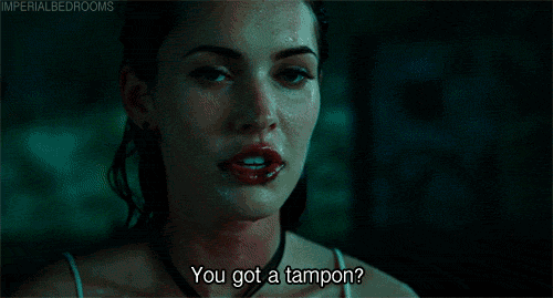 You feel safe to loudly ask if anyone has tampons.