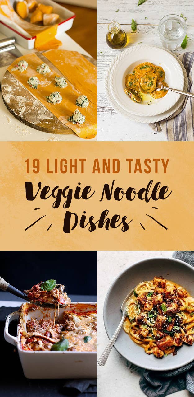 19 Veggie Noodle Recipes Even Hardcore Pasta Lovers Will Adore