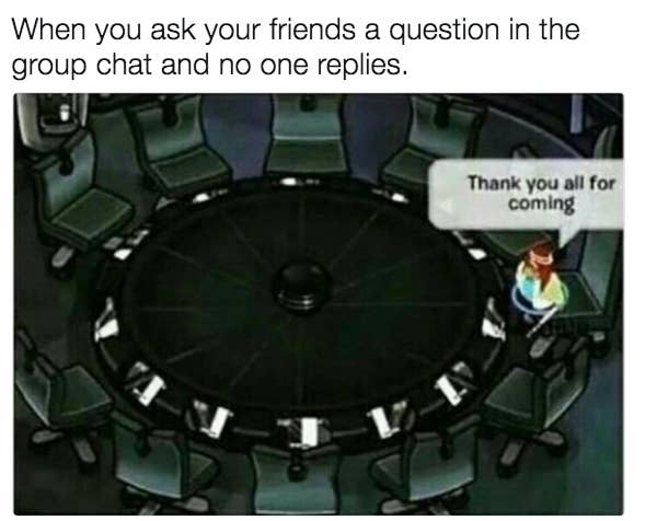 21 Memes To Send To Your Group Chat Immediately