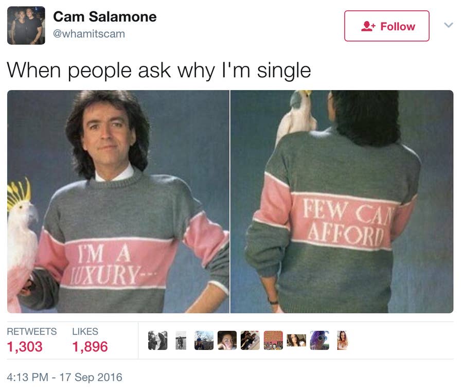 31 Jokes You Ll Only Understand If You Re Probably Going To Be Single Forever
