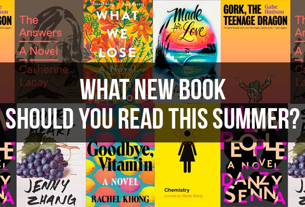 What New Book Should You Read This Summer? by Jarry Lee for BuzzFeed