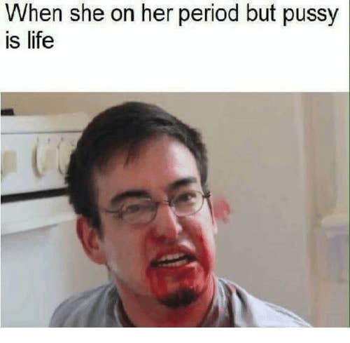 Funny Tumblr Posts About Getting Your Period That Will Make You Go Haha Yeah