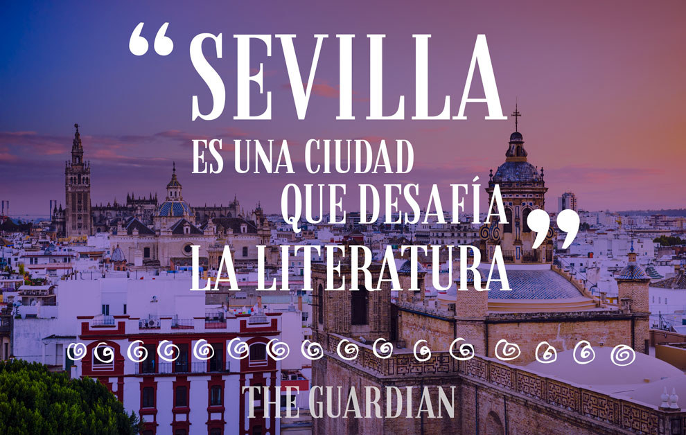 13 frases sobre Sevilla para que los sevillanos presuman de ciudad