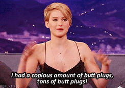 You're a butt plug expert