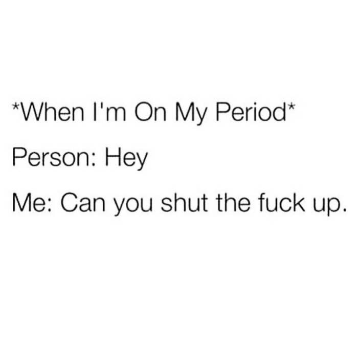37 Period Memes To Make You Laugh While Losing Ounces Of