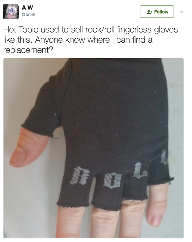Hot Topic was your one-stop shop for bad-ass, fingerless gloves.