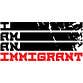 I Am An Immigrant