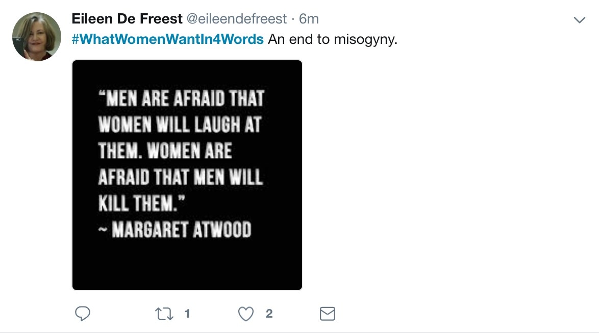 Blind hatred of women doesn't consider how different women's experiences are daily. Again, people should think before they speak.