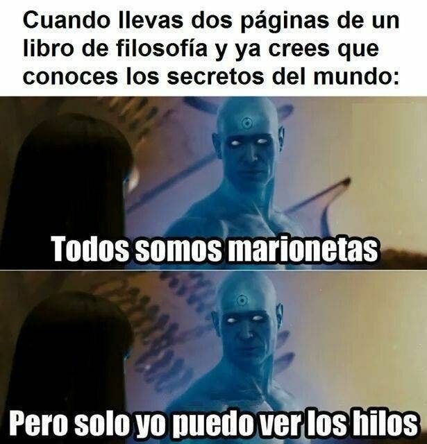 18 Memes que sólo harán reír a tu amigo el filósofo