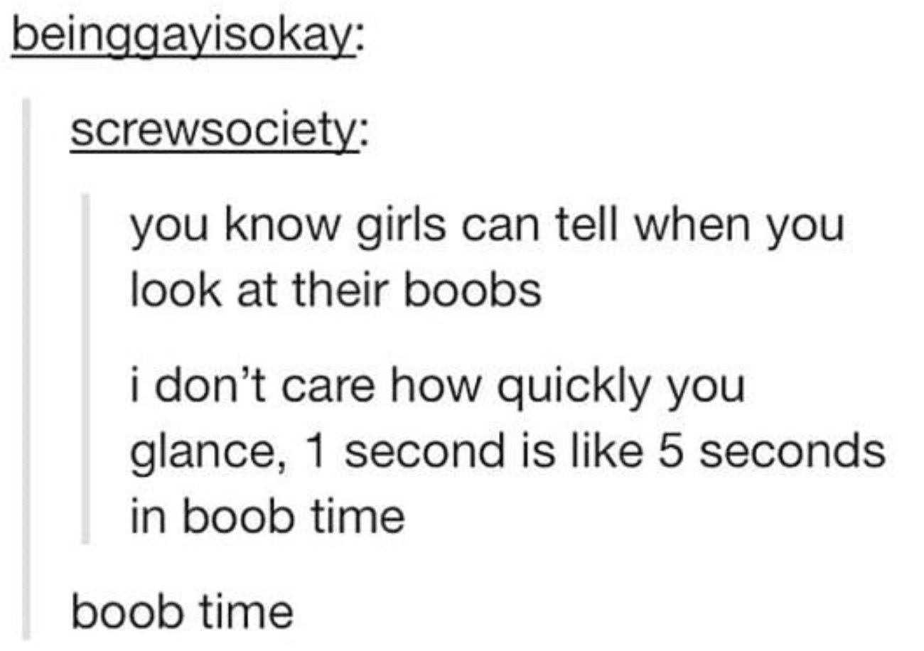"boob time"