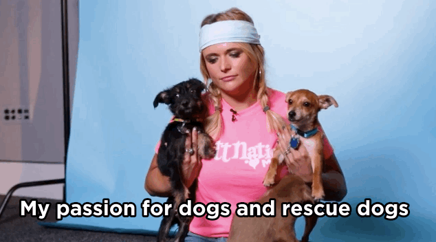 ML: My passion for dogs and rescue dogs and mutts. If you are not a dog lover yet, you should become one. And I would say adopt, don’t shop — love a shelter pet!