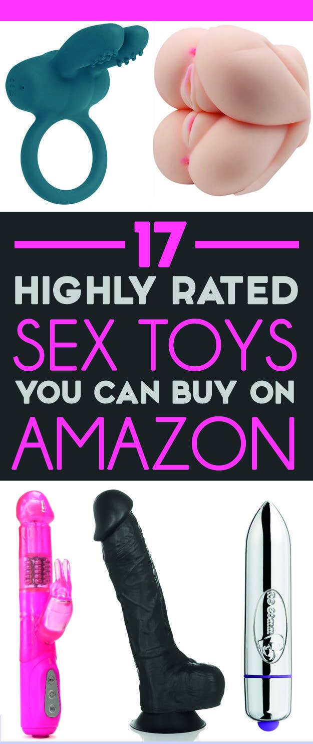 17 Highly Rated Sex Toys You Can Buy On Amazon