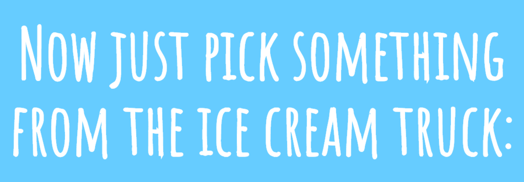 Pick Six Ice Creams To Find Out What % Coldhearted You Are