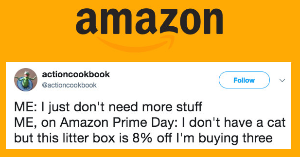 23 Tweets About Amazon Prime Day That Ll Make You Laugh Harder Than You Should 23 Tweets About Amazon Prime Day That Ll Make You Laugh Harder Than You Should