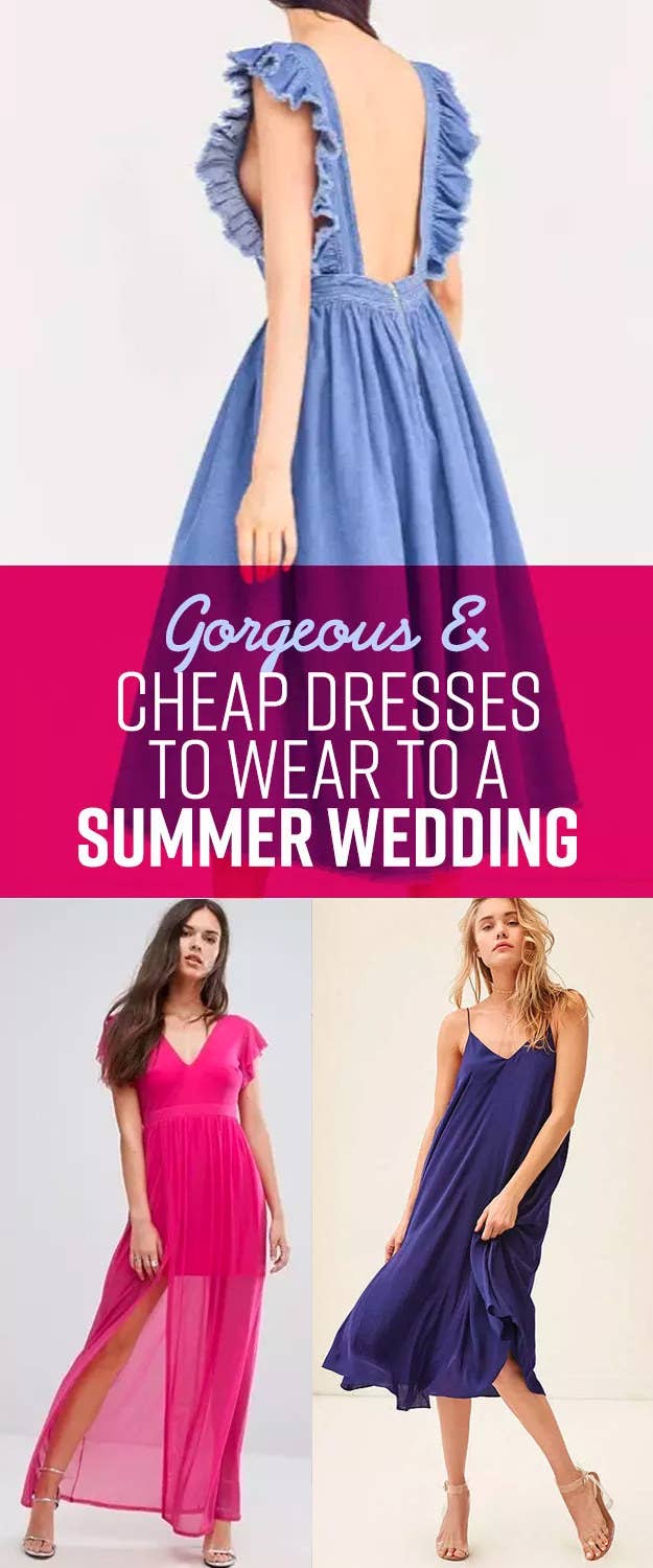 Gorgeous And Cheap Dresses To Wear To A Summer Wedding