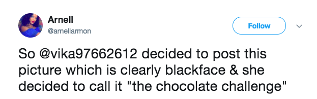 Unsurprisingly, it didn't take long for people to start calling Shapel out for encouraging and participating in blackface.