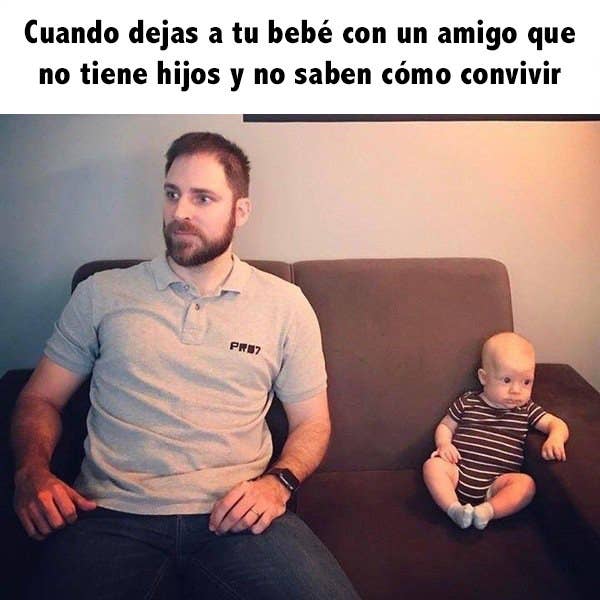 17 Memes Que Solo Van A Hacer Reir A Las Personas Que Tienen Hijos