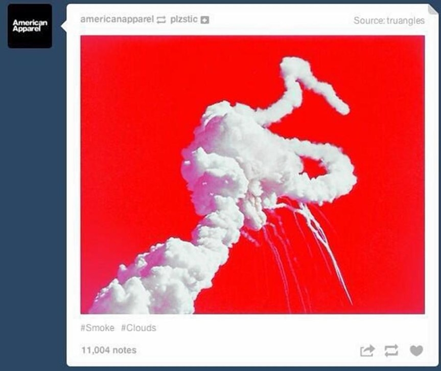 A member of the American Apparel social media team naively posted an image of smoke in celebration of the 4th of July, but quick thinkers recognised the photo as the Challenger disaster (which killed 7 astronauts); the company received a lot of backlash for being so careless and disrespectful. American Apparel deleted the image and issued an apology.